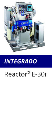 INTEGRADO Reactor2 E-30i