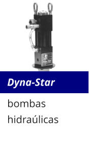 Dyna-Star bombas hidraúlicas