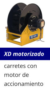 XD motorizado carretes con motor de accionamiento