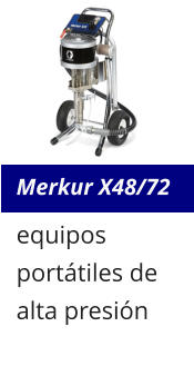 Merkur X48/72 equipos portátiles de alta presión