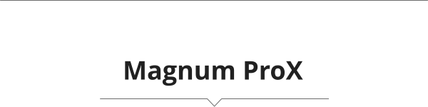 Magnum ProX