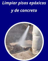 Limpiar pisos epóxicos y de concreto