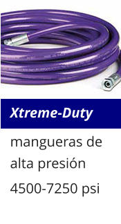 Xtreme-Duty mangueras de alta presión 4500-7250 psi