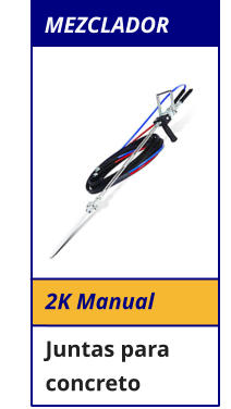 2K Manual Juntas para concreto MEZCLADOR
