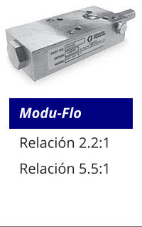 Modu-Flo Relación 2.2:1 Relación 5.5:1