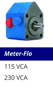 Meter-Flo 115 VCA 230 VCA