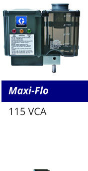 Maxi-Flo 115 VCA