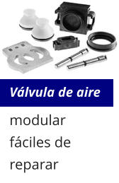 Válvula de aire modular fáciles de reparar