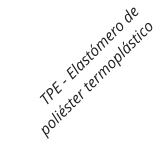 TPE - Elastómero de poliéster termoplástico