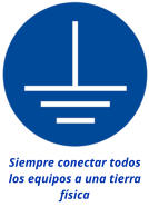 Siempre conectar todos los equipos a una tierra física
